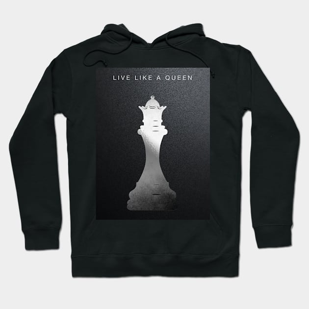 Live like a Queen Hoodie by RodsArtPortal